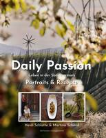 „Daily Passion – Leben in der Südsteiermark“