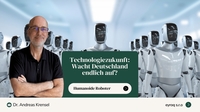 Technologiezukunft: Wacht Deutschland endlich auf?
