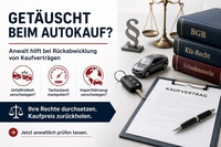 Getäuscht beim Autokauf? Anwalt hilft bei Rückabwicklung