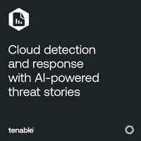 Tenable stellt KI-gestützte Cloud Detection and Response-Funktionen vor