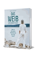 Wer bestimmt heute, wo der Platz einer Frau ist?