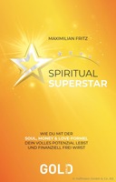 Ein spiritueller Superstar kann jeder sein
