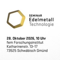 Edelmetalle im Wandel: Seminar EdelmetallTechnologie 2026 bringt Branche in Schwäbisch Gmünd zusammen