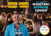 Hypnose-Dinner by Maretimo – die magische Veranstaltungsreihe in Augsburg & München